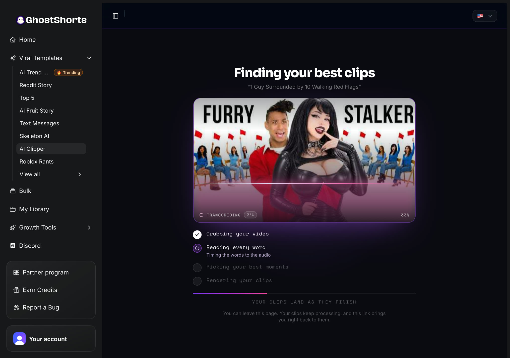 The Finding your best clips screen with four stages: grabbing the video, reading every word, picking moments, rendering clips