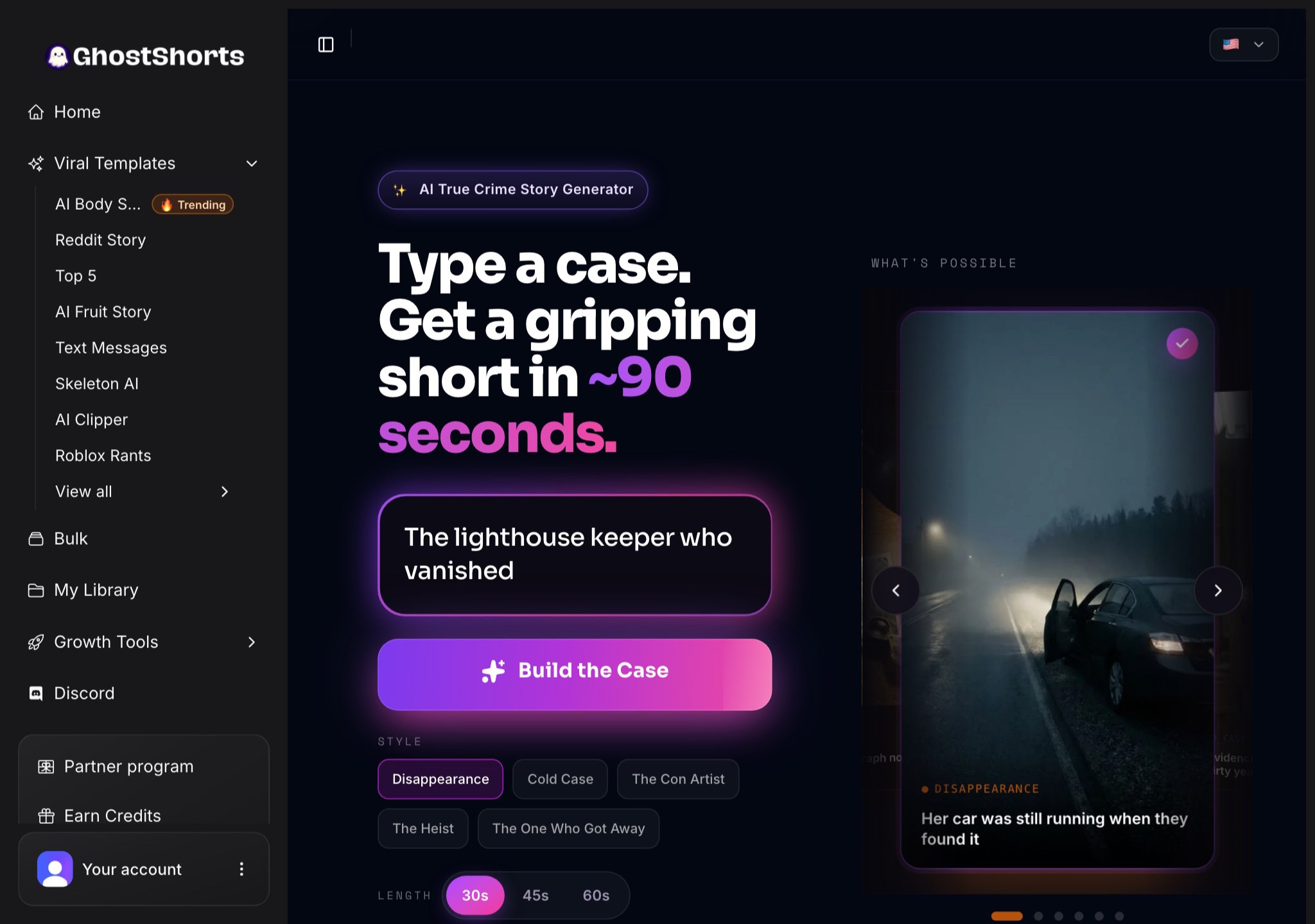 The AI True Crime app: a case typed in, the Build the Case button, the Style chips and the 30, 45 or 60 second length picker